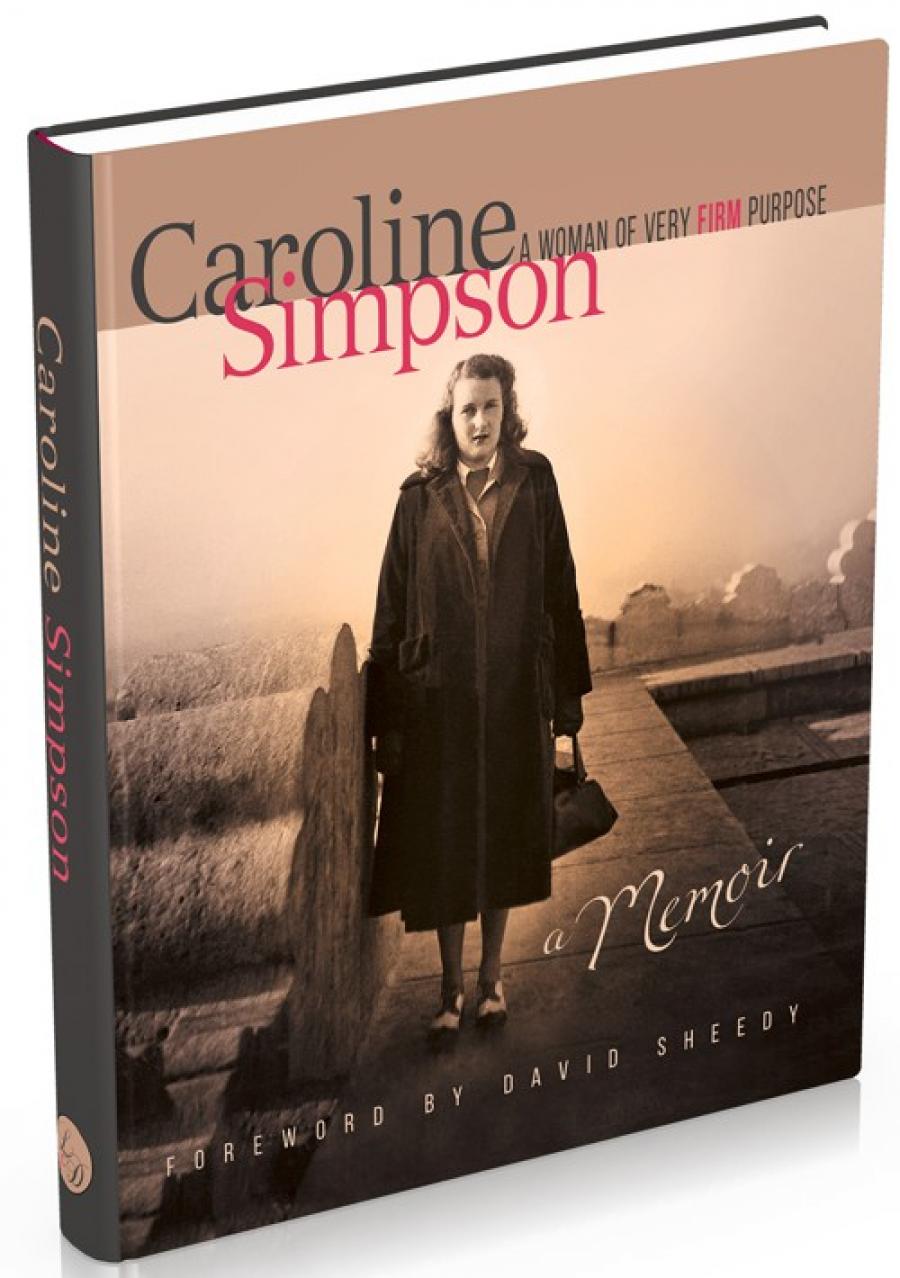 Caroline Simpson: A Woman of Very Firm Purpose